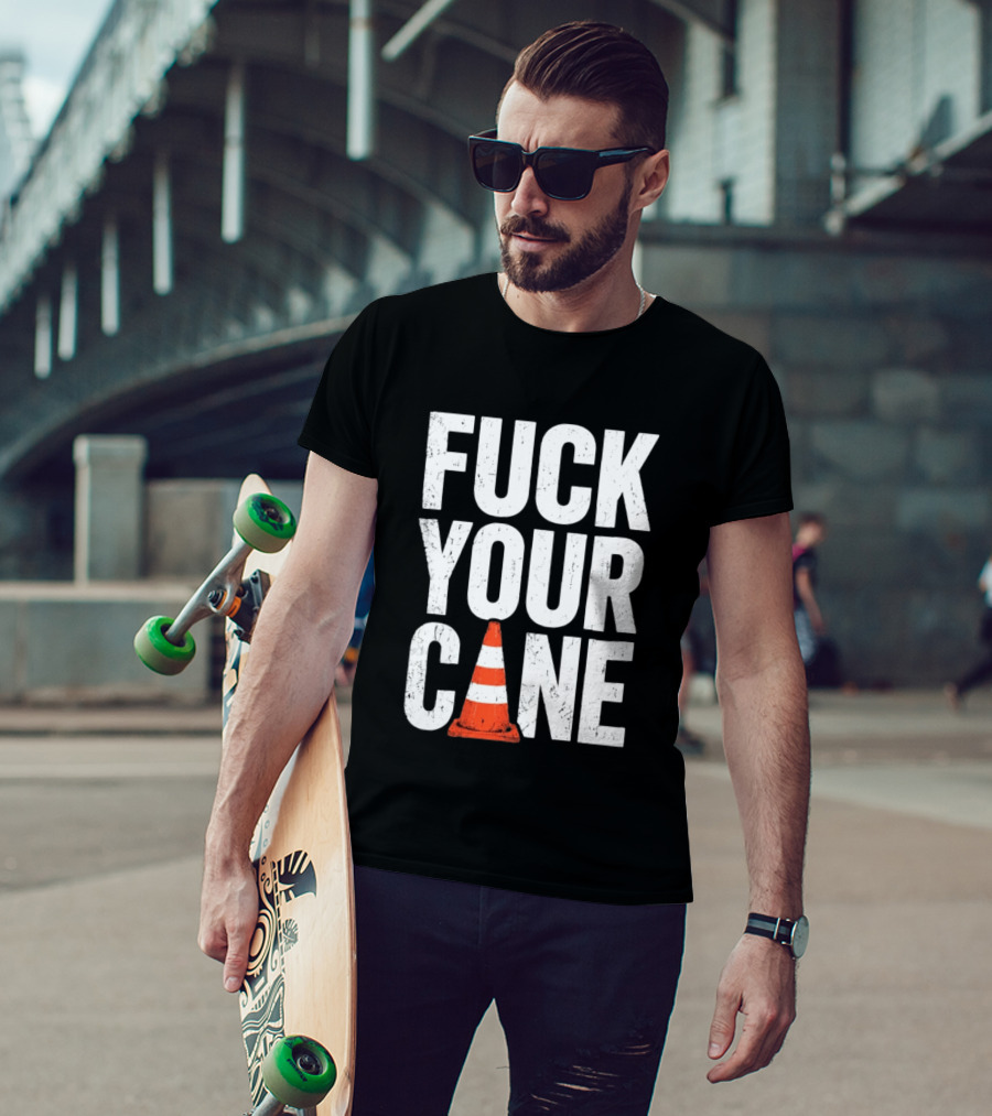 Fuck Your Cone Traffic T-Shirt
