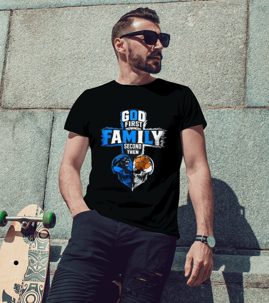 God First Family Second Then Carolina Panthers Clemson Tigers Skull Heart T-Shirt