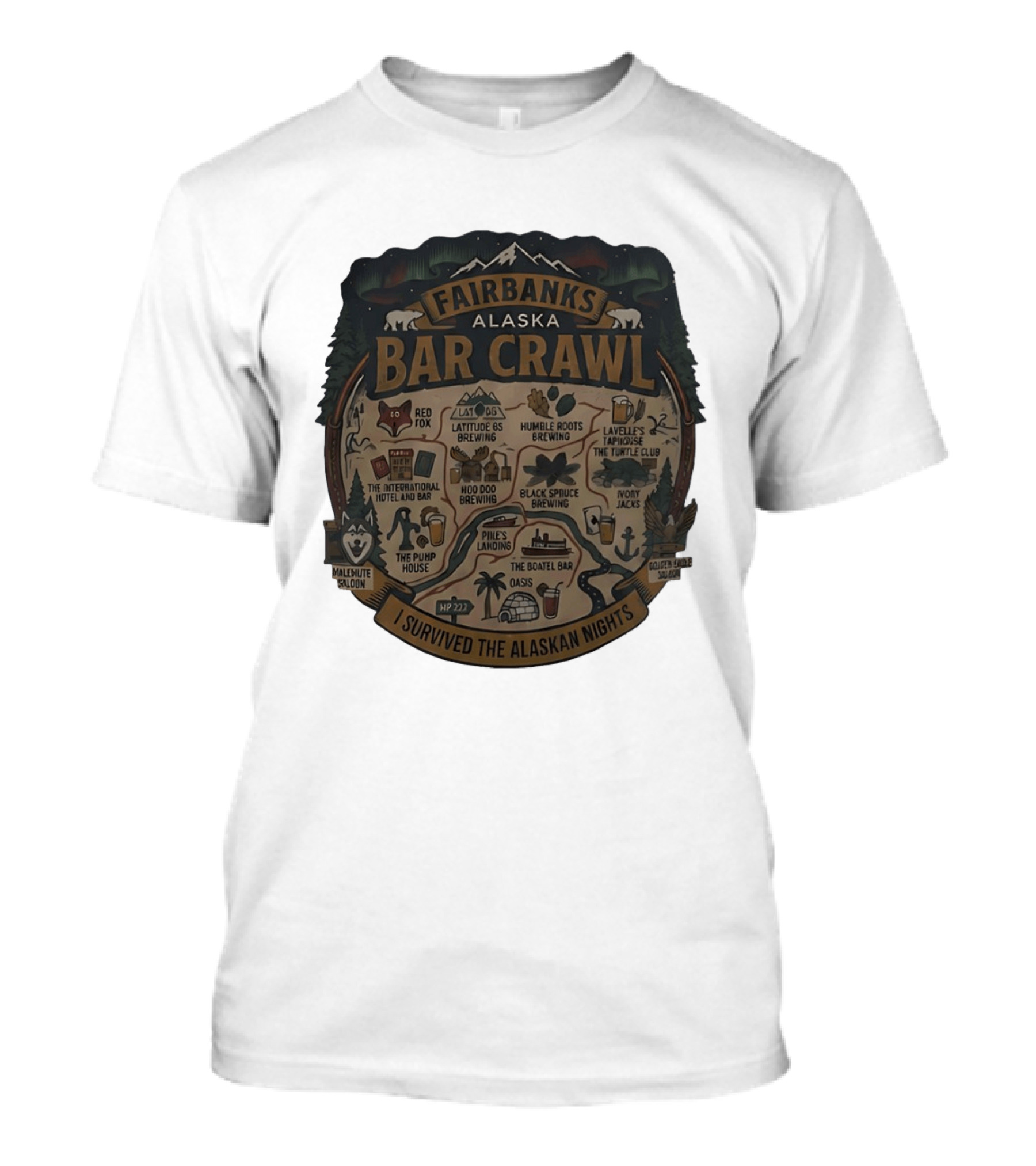 Fairbanks Alaska Bar Crawl I Survived The Alaskan Nights T-Shirt