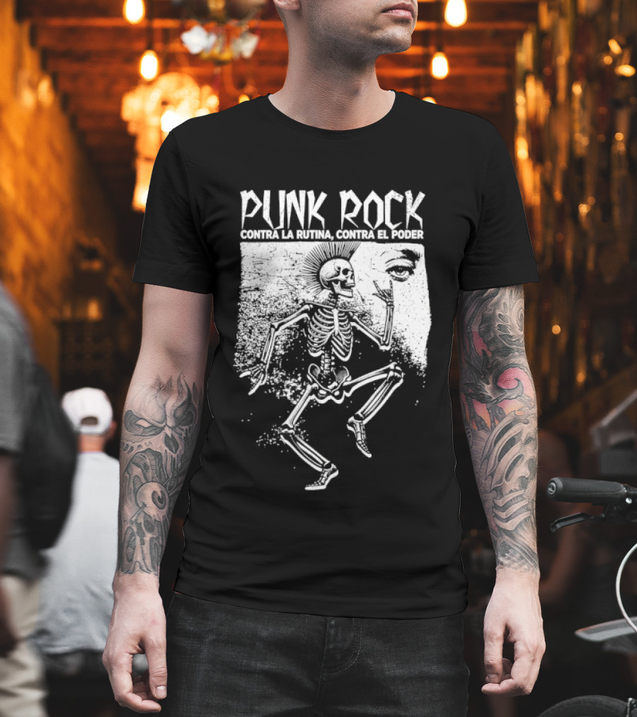 Punk Rock Contra La Rutina Contra El Poder Skeleton Dance T-Shirt