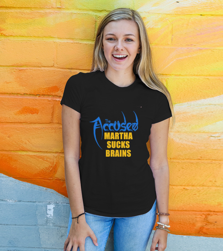 Accused Martha Sucks Brains Crossover Thrash T-Shirt