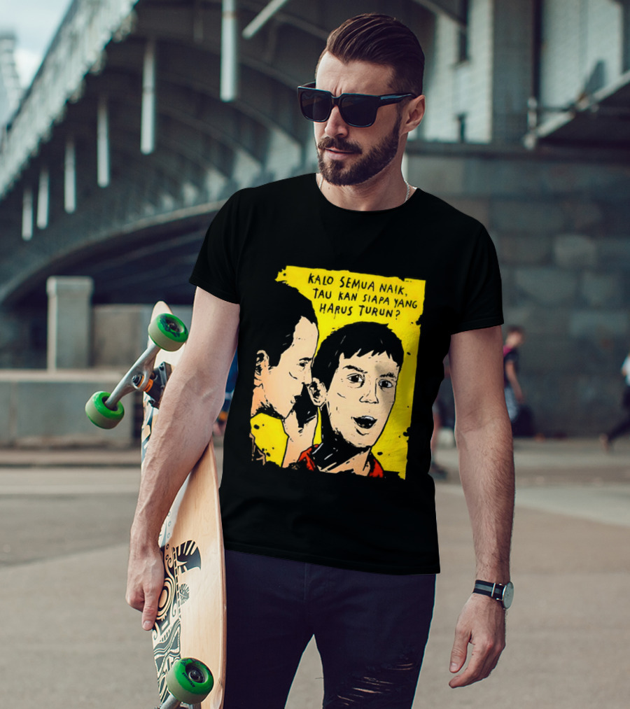 Kalo Semua Naik Tau Kan Siapa Yang Harus Turun Yellow Background Portrait Duo T-Shirt