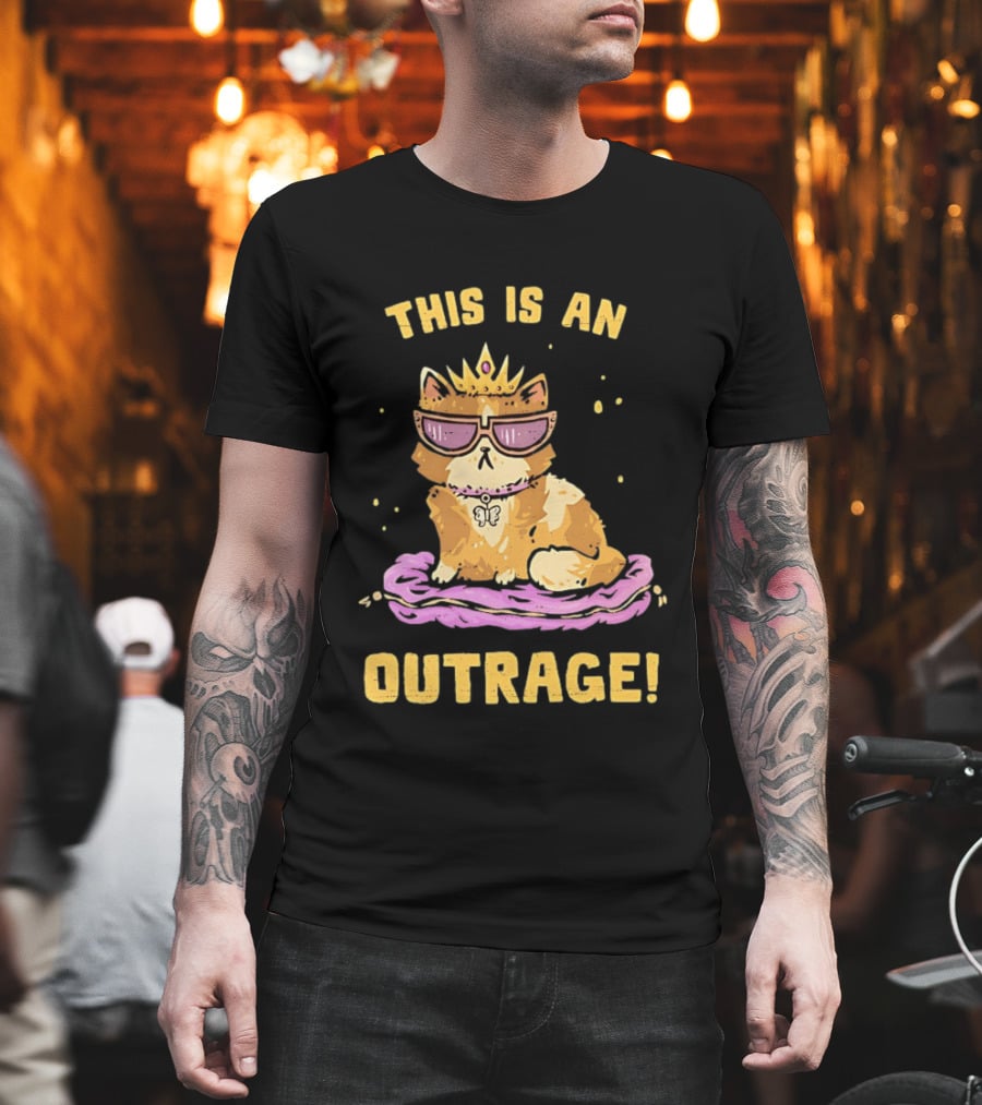 This Is An Outrage Cat With Crown Sunglasses And Butterfly Necklace T-Shirt