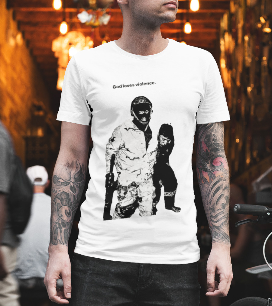 God Loves Violence Edgy Provocative Soldier And Child T-Shirt