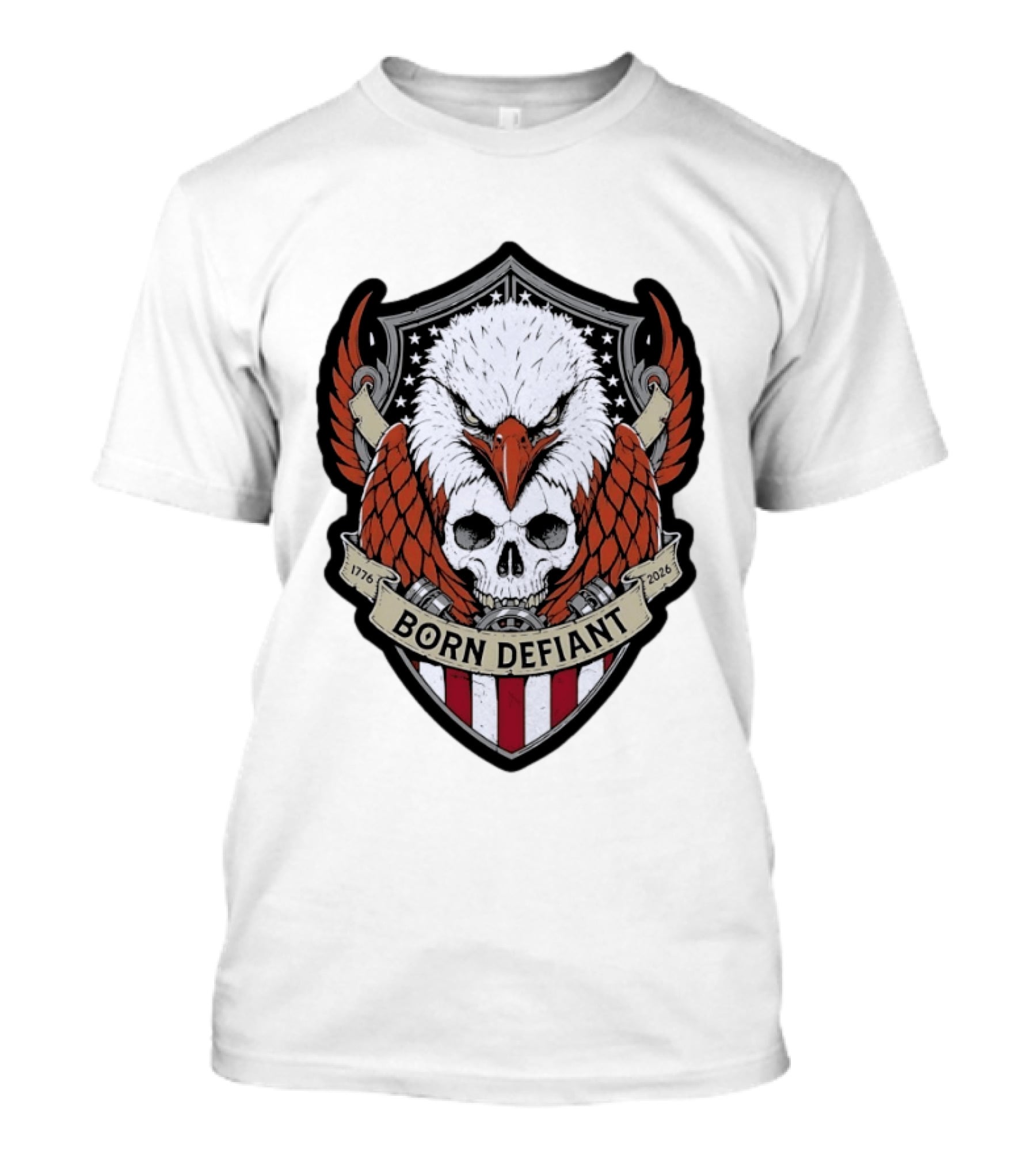 Born Defiant Eagle Skull American Flag Shield 1776 2026 T-Shirt