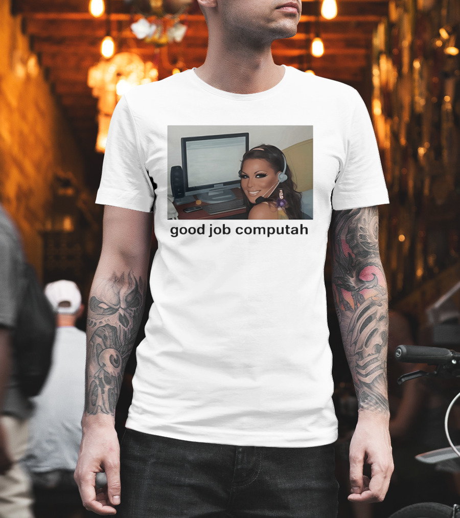 Good Job Computah Meme Headset Woman Internet Culture T-Shirt