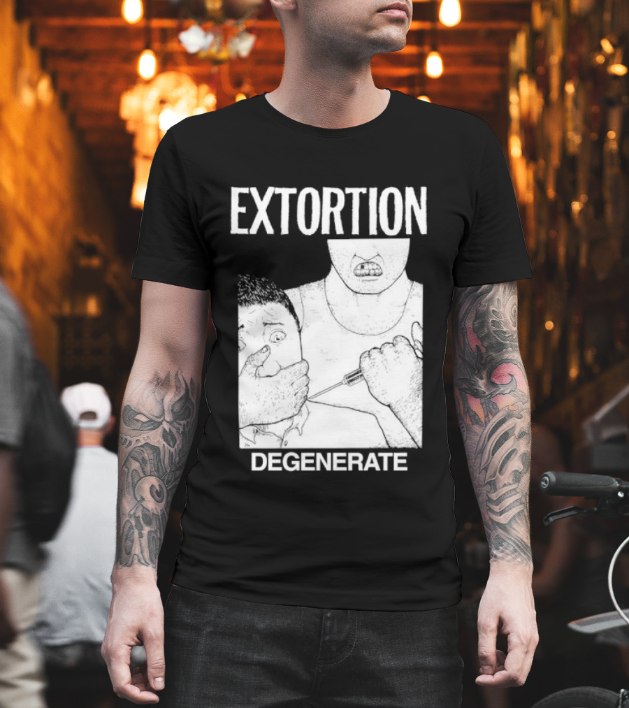 Extortion Degenerate Hardcore Punk Powerviolence Band Merch T-Shirt