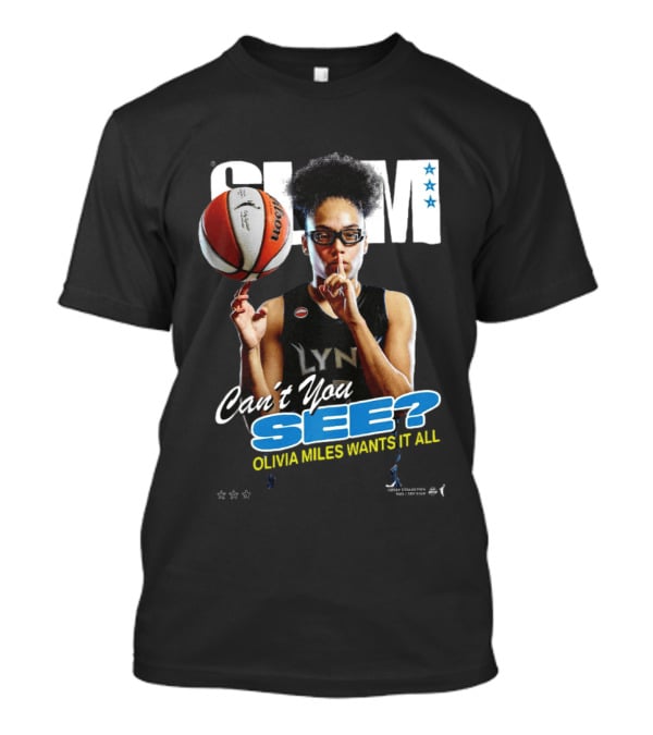 Slam Olivia Miles Wants It All Can't You See? T-Shirt
