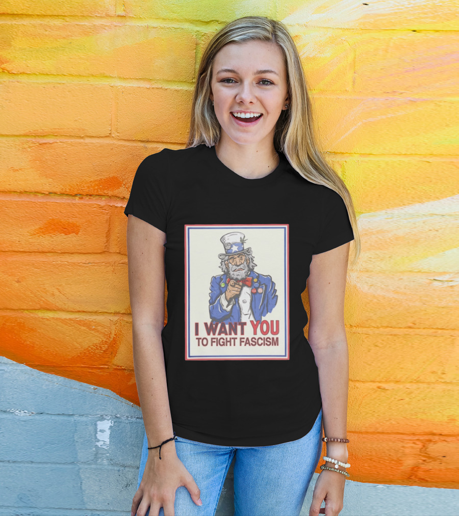Uncle Sam I Want You To Fight Fascism Style Image T-Shirt
