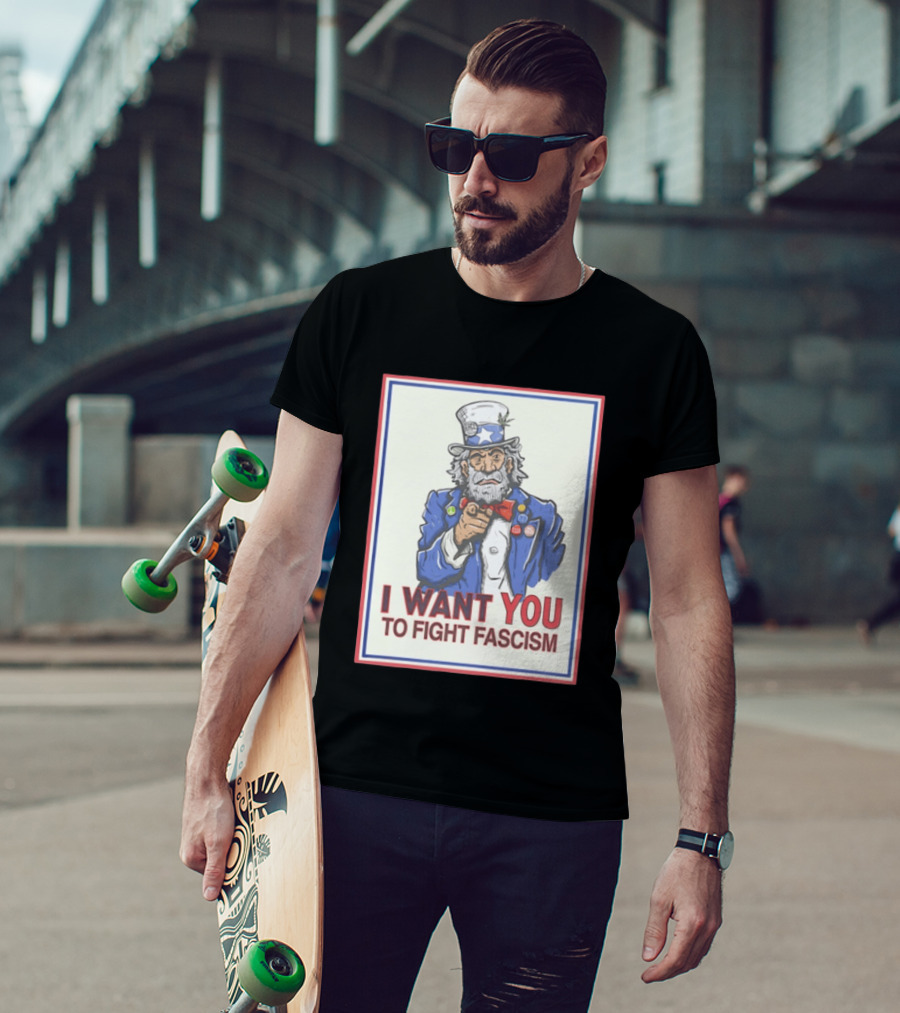 Uncle Sam I Want You To Fight Fascism Style Image T-Shirt
