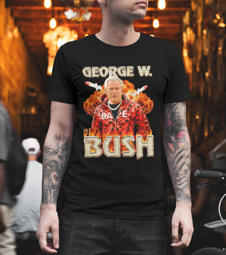 George W Bush Bape Jacket Explosion Background Missiles T-Shirt