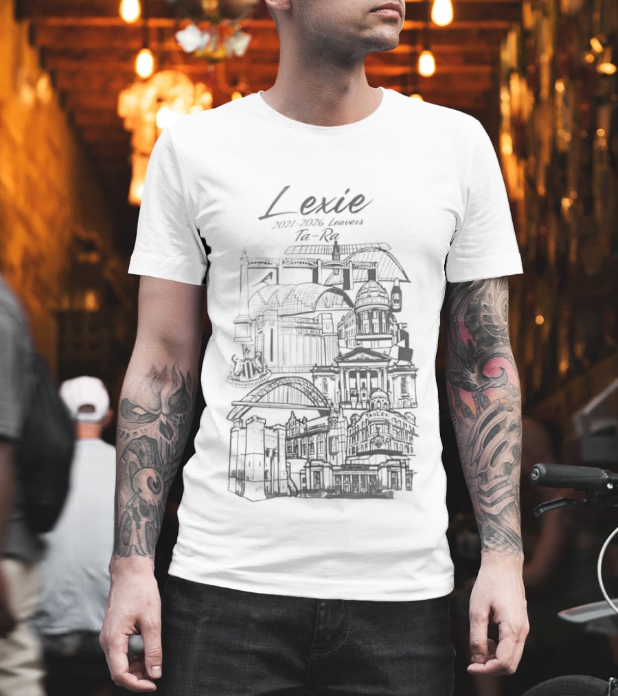 Lexie 2021 2026 Ta Ra Newcastle Upon Tyne City Landmarks T-Shirt