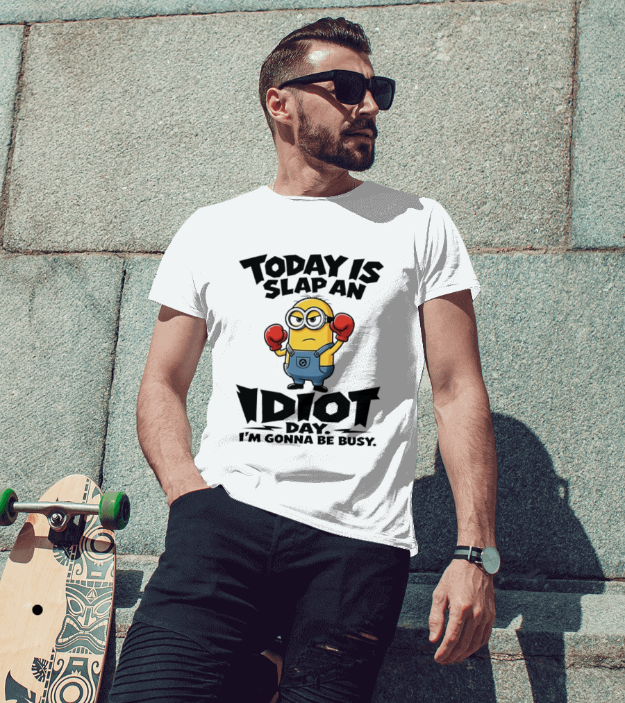 Today Is Slap An Idiot Day I'm Gonna Be Busy Minion Boxing Gloves T-Shirt
