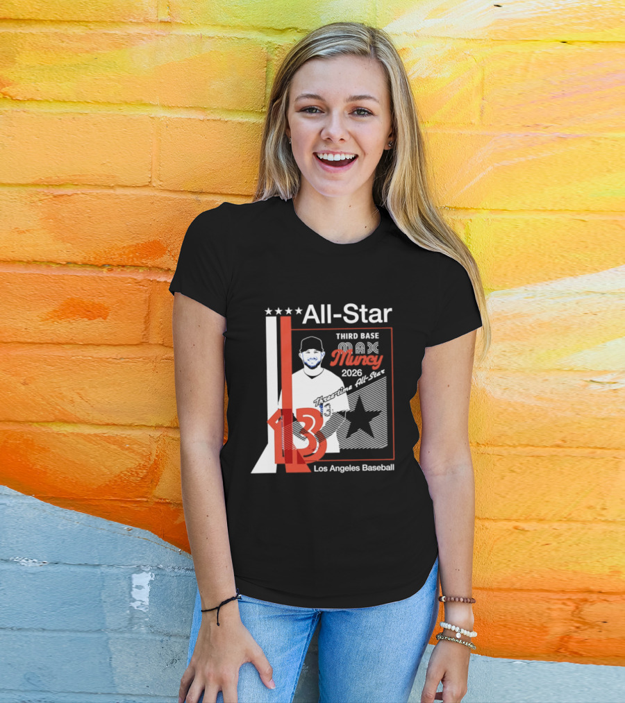 Los Angeles Baseball Max Muncy 13 Third Base All Star 2026 T-Shirt