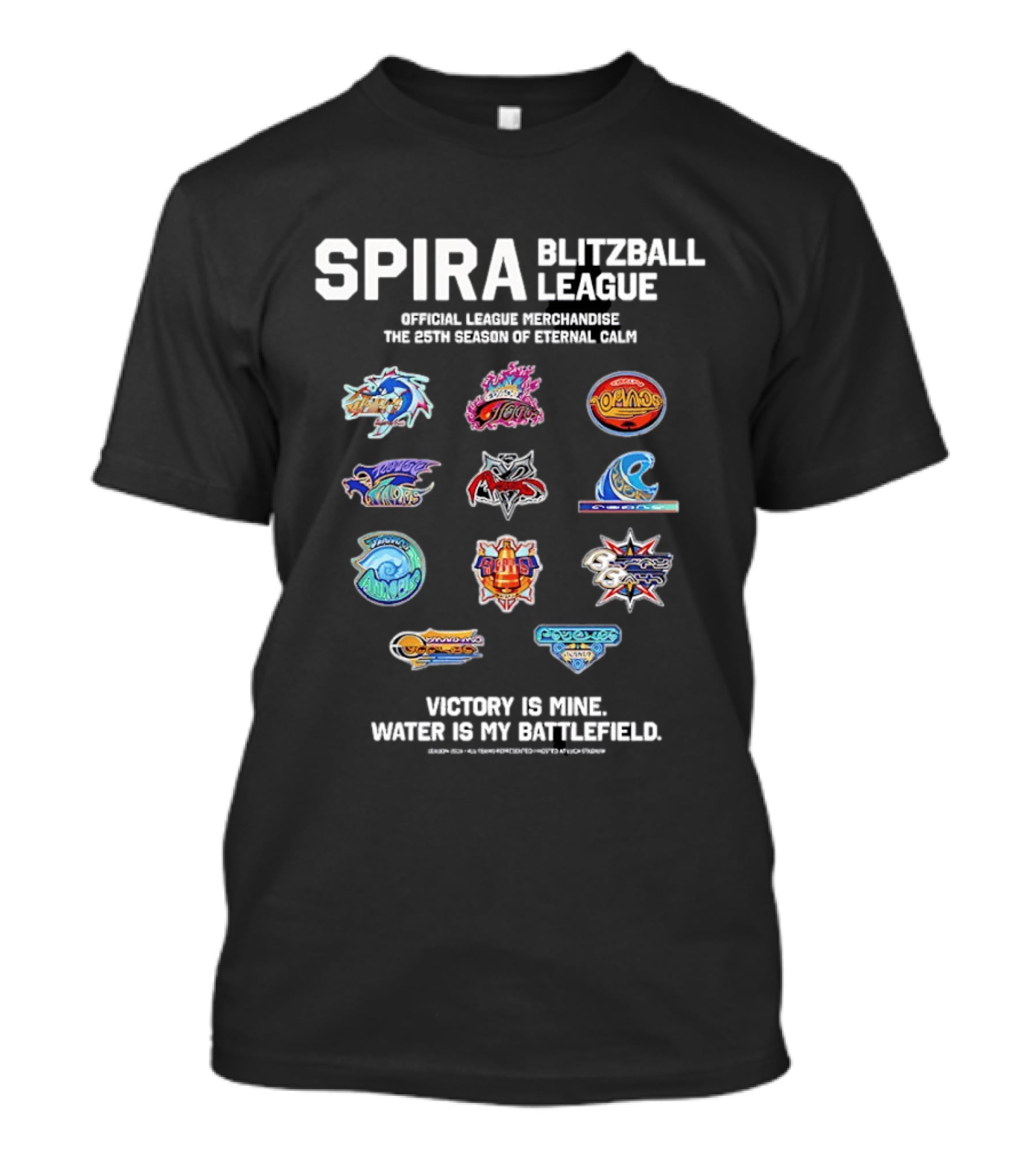 Spira Blitzball League Official Merchandise Logos 25th Season Eternal Calm Victory Is Mine Water Is My Battlefield T-Shirt
