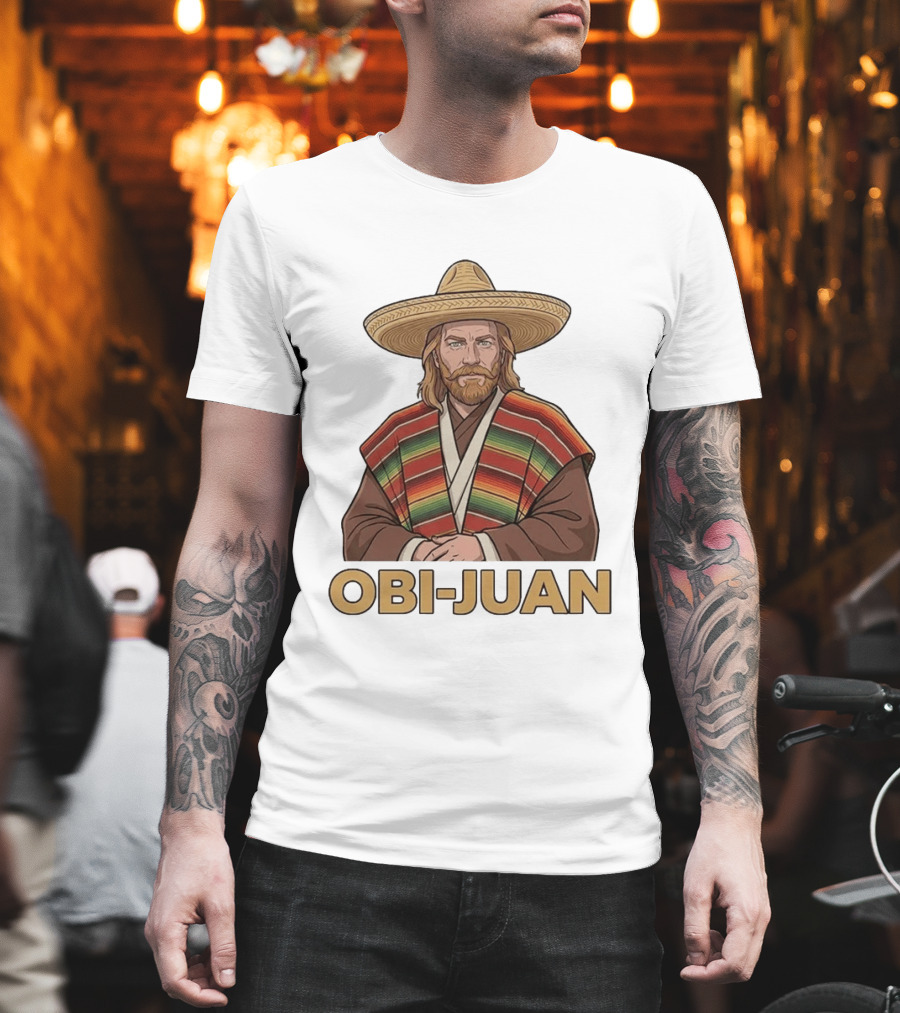 Obi Juan Sombrero Hat Poncho Mexican Star Wars T-Shirt