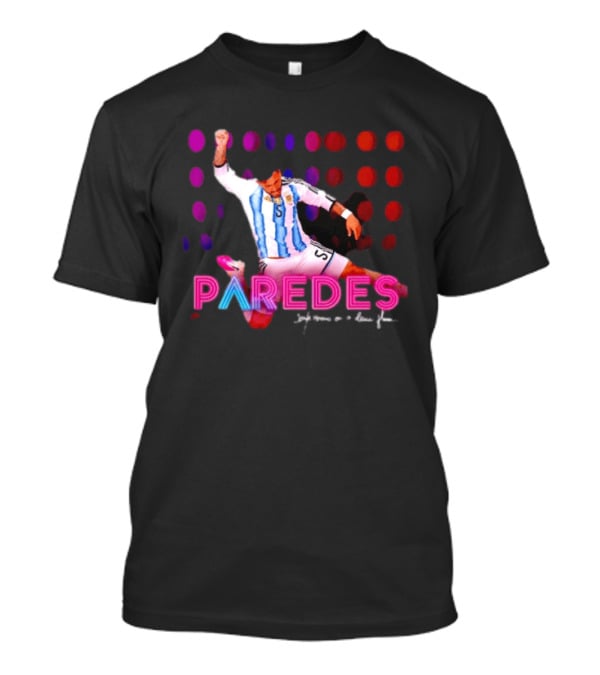 Paredes Argentina National Team Confessions On A Dance Floor Football Soccer T-Shirt