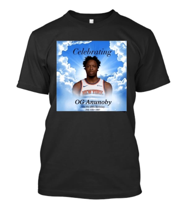 Celebrating OG Anunoby On His 28th Birthday July 17th 1997 New York Basketball T-Shirt