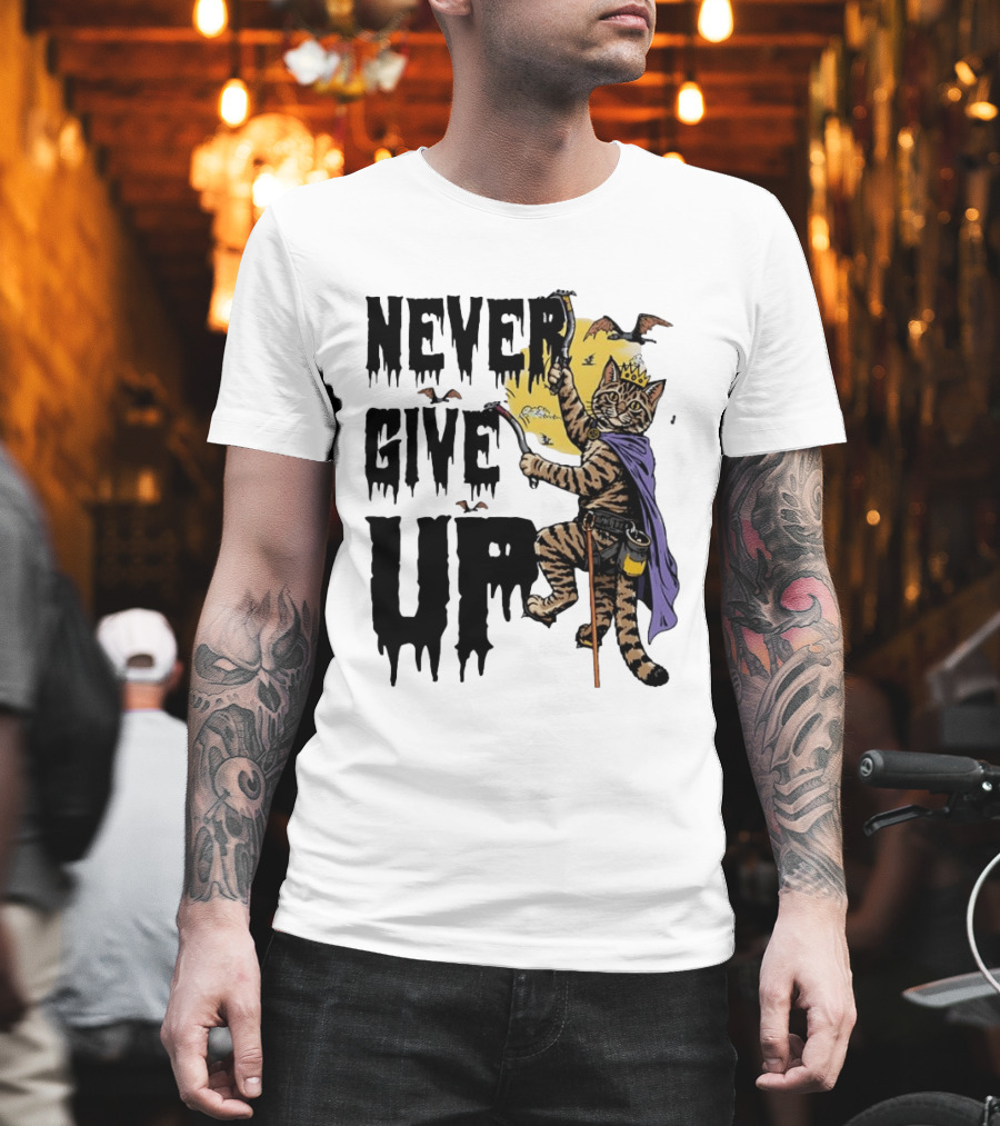 Never Give Up Cat Climbing With Crown And Cape T-Shirt