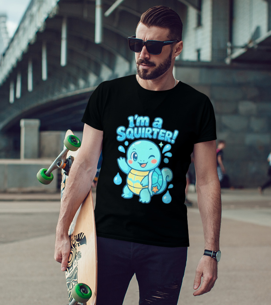 I'm A Squirter Cartoon Turtle Water Drops T-Shirt