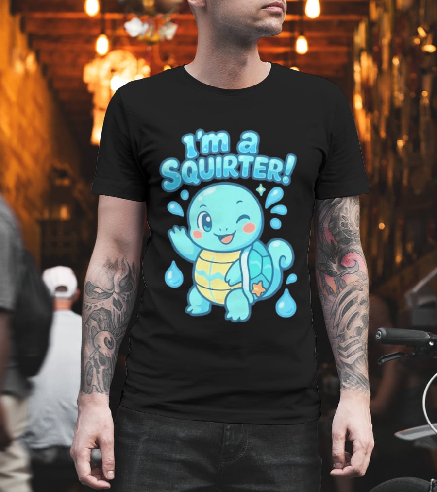 I'm A Squirter Cartoon Turtle Water Drops T-Shirt
