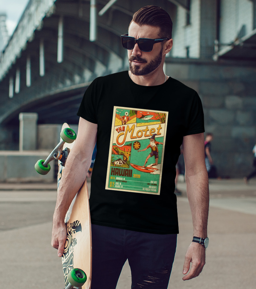 The Motet Hawaii 2026 Surf Wizard Tour Honolulu Kīhei Kilauea T-Shirt