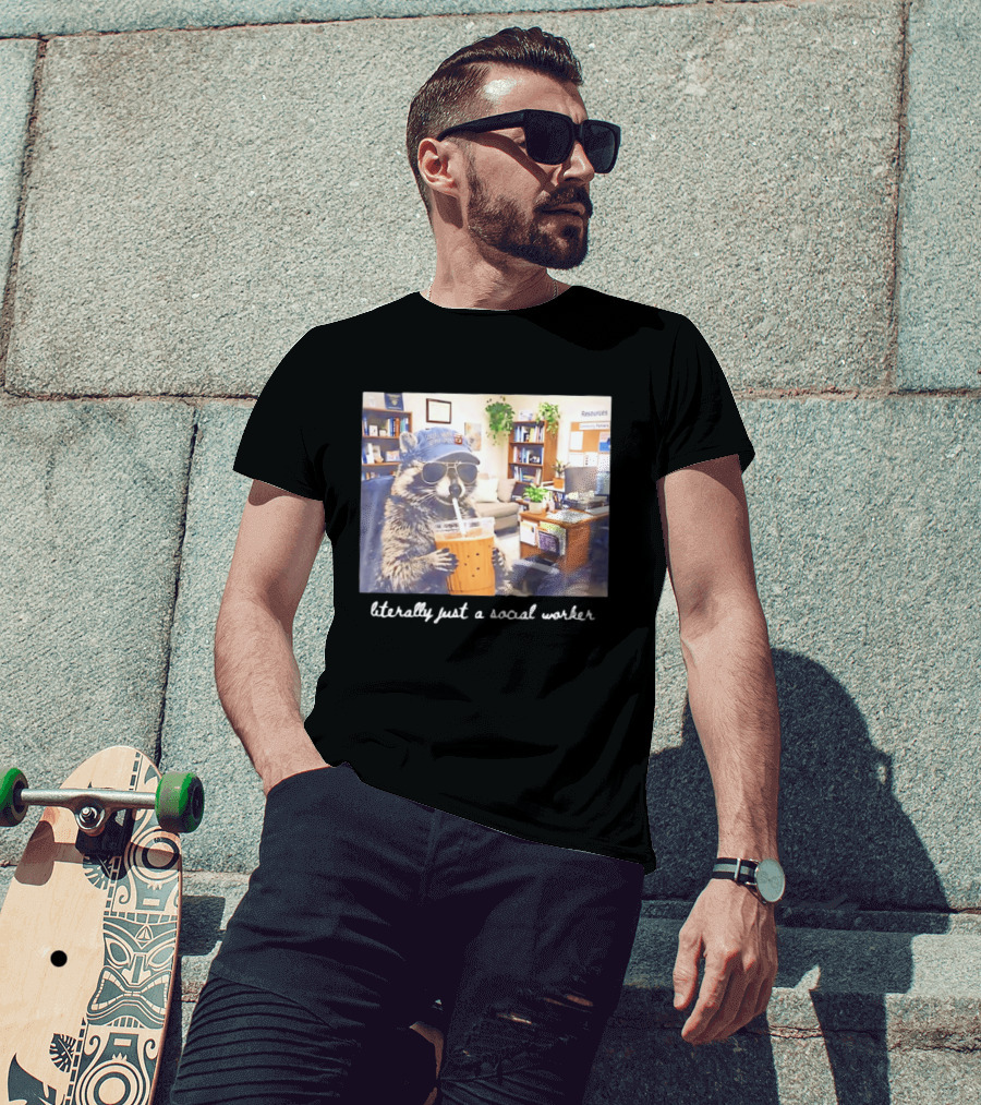 Social Work Is My Jam Literally Just A Social Worker Raccoon In Office With Drink T-Shirt