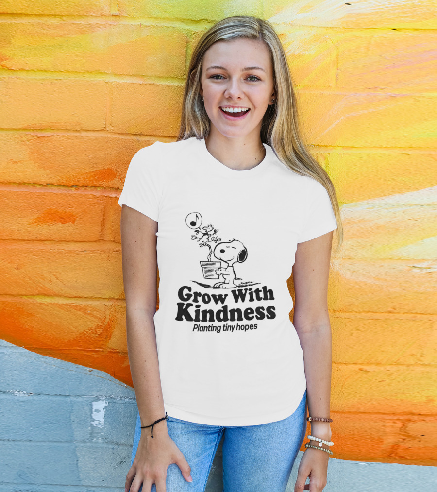 Snoopy Grow With Kindness Planting Tiny Hopes Peanuts Schulz T-Shirt