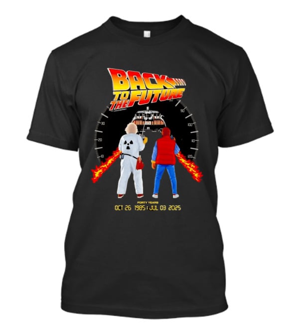 Back To The Future Forty Years Oct 26 1985 Jul 03 2025 Movie Anniversary T-Shirt