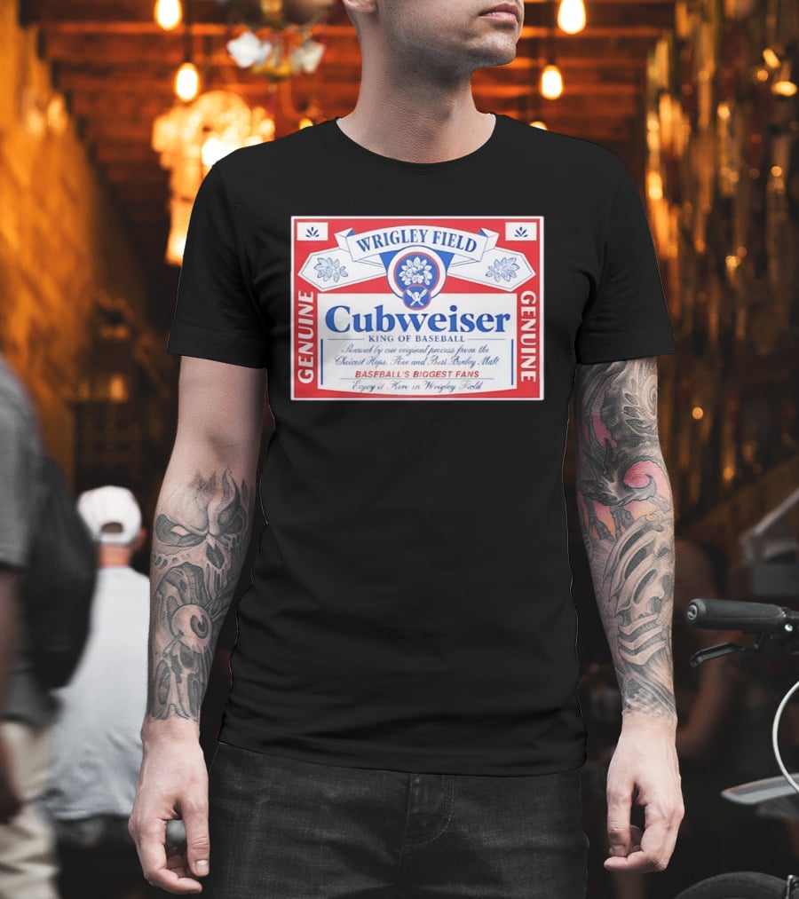 Wrigley Field Cubweiser Genuine Baseball's Biggest Fans T-Shirt