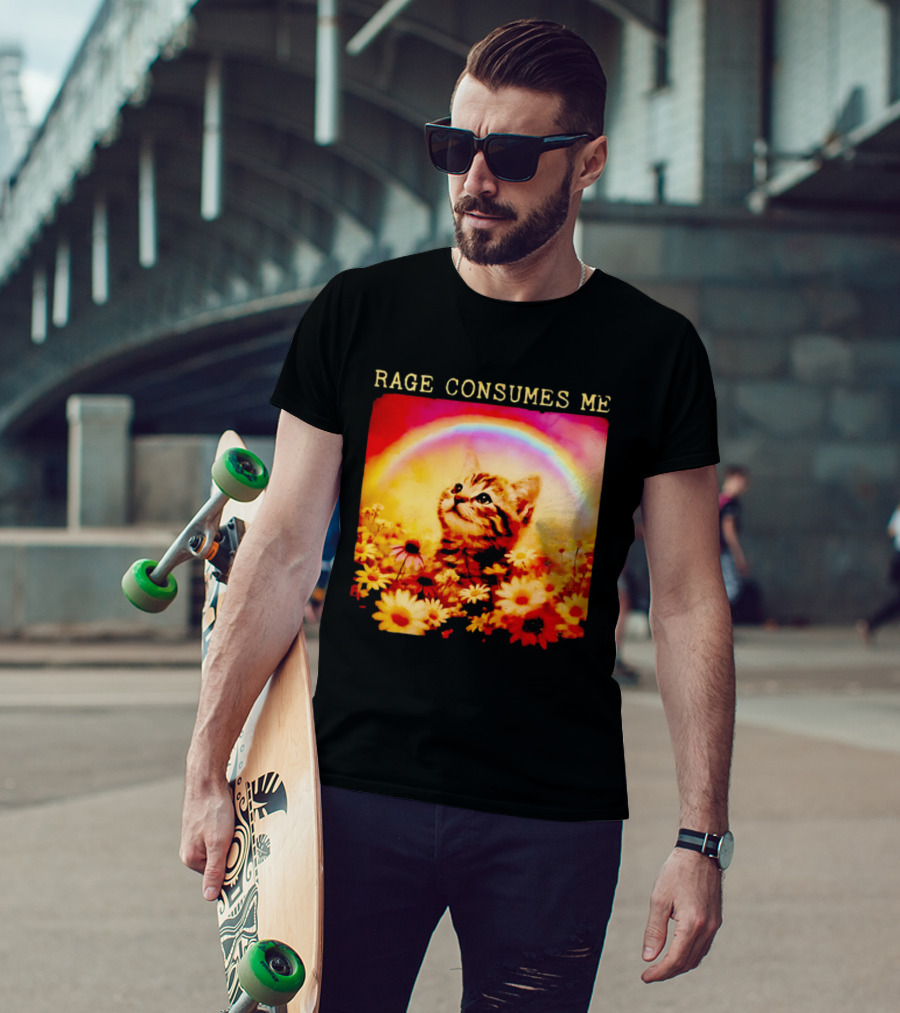 Rage Consumes Me Kitten In Flowers With Rainbow And Daisies T-Shirt