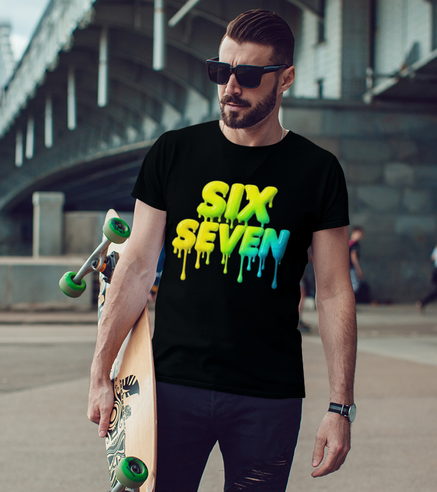 67 Color Drip Six Seven Urban Streetwear T-Shirt