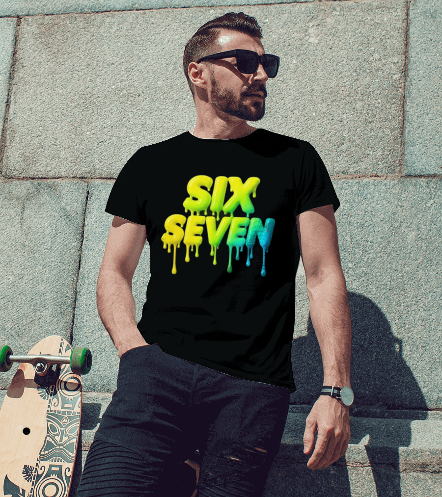 67 Color Drip Six Seven Urban Streetwear T-Shirt