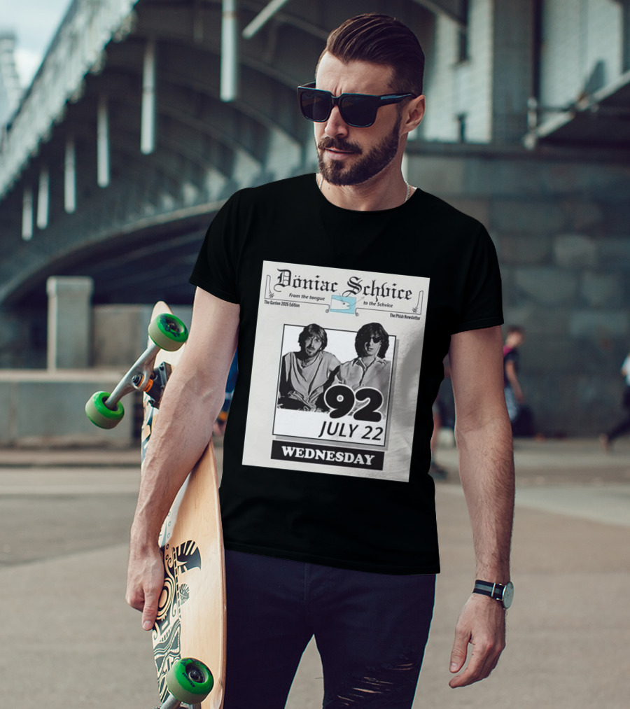 Doniac Schvice From The Tongue To The Schvice The Phish Newsletter The Garden 2026 Edition 92 July 22 Wednesday T-Shirt