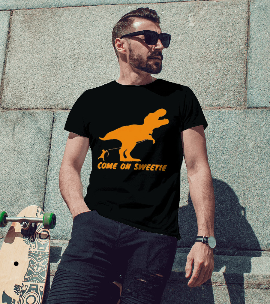 T Rex Dinosaur Come On Sweetie Leash Humor T-Shirt