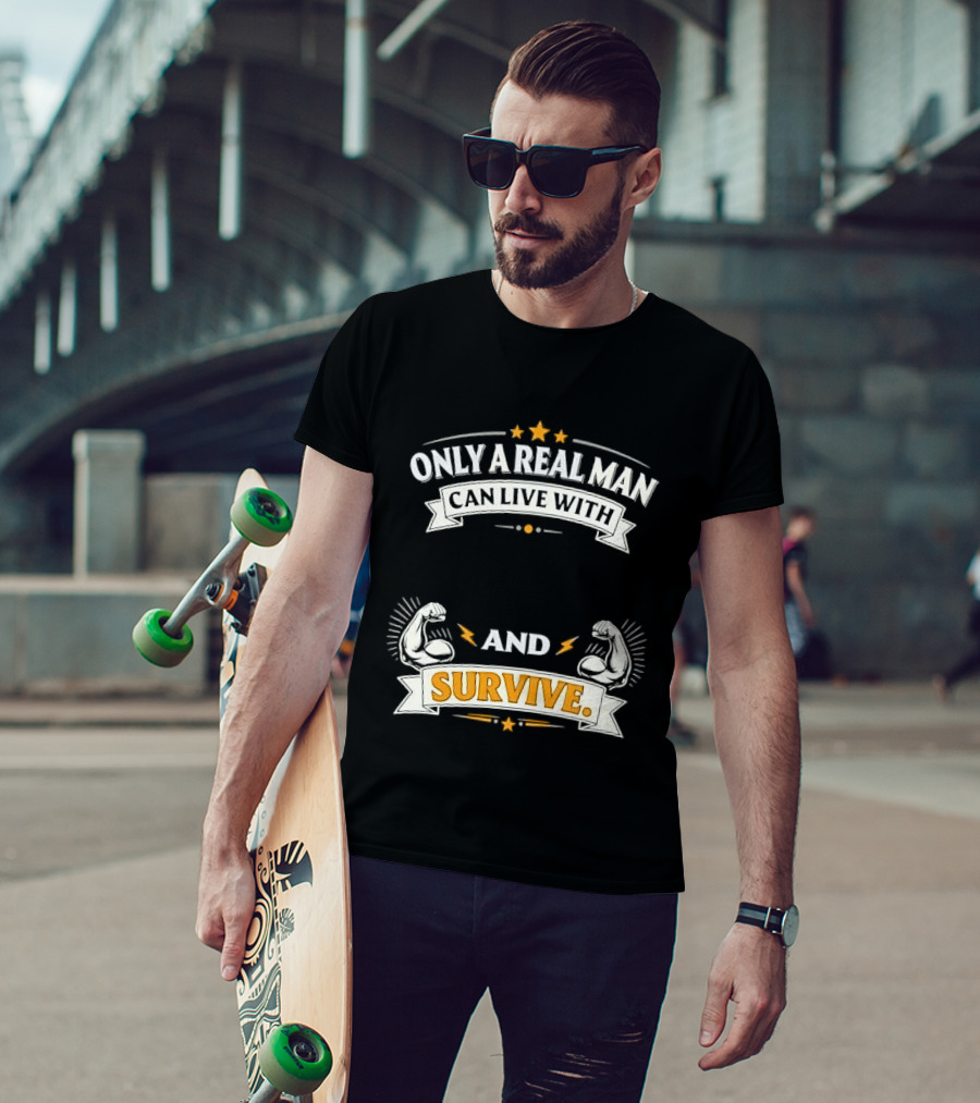 Only A Real Man Can Live With And Survive Boxing Gloves And Stars T-Shirt