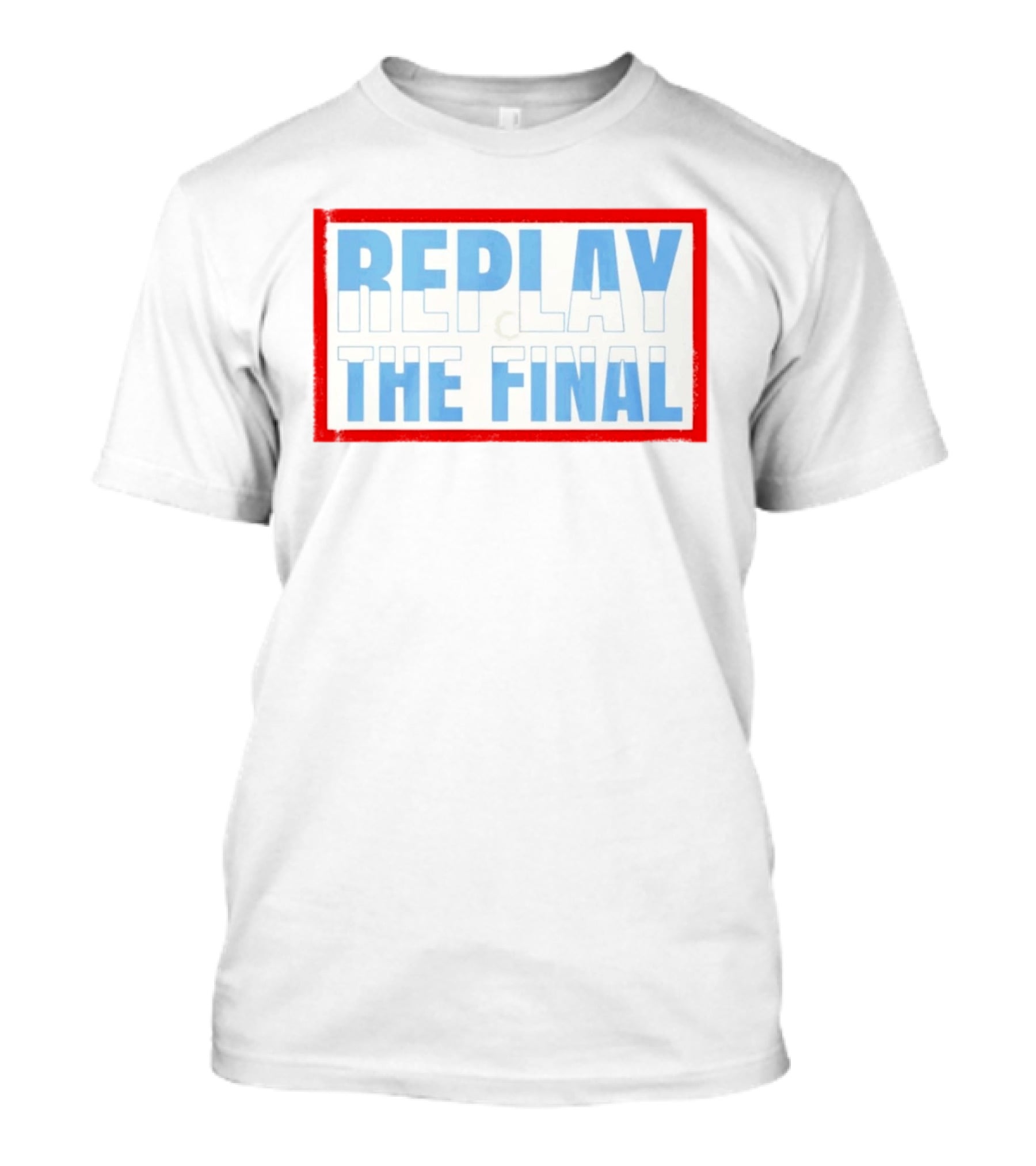 Replay The Final 2026 Petition T-Shirt