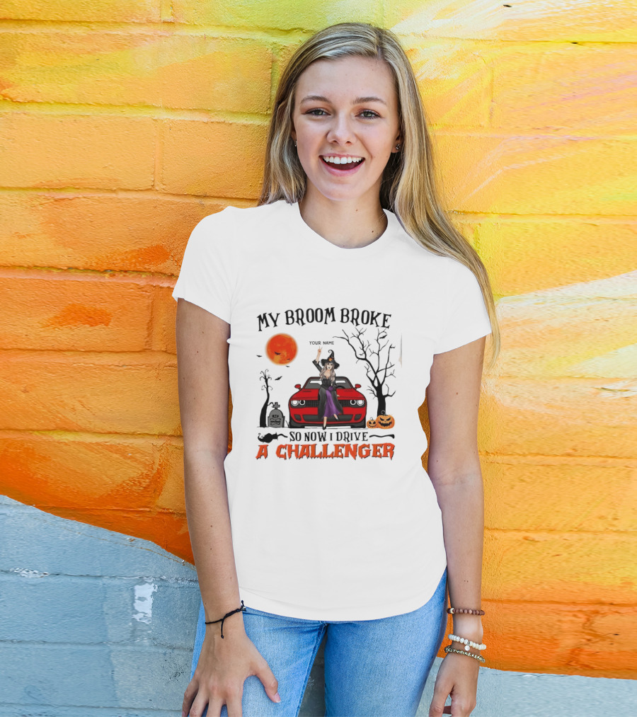 Witch Sitting On Red Car My Broom Broke So Now I Drive A Challenger Halloween Scene T-Shirt
