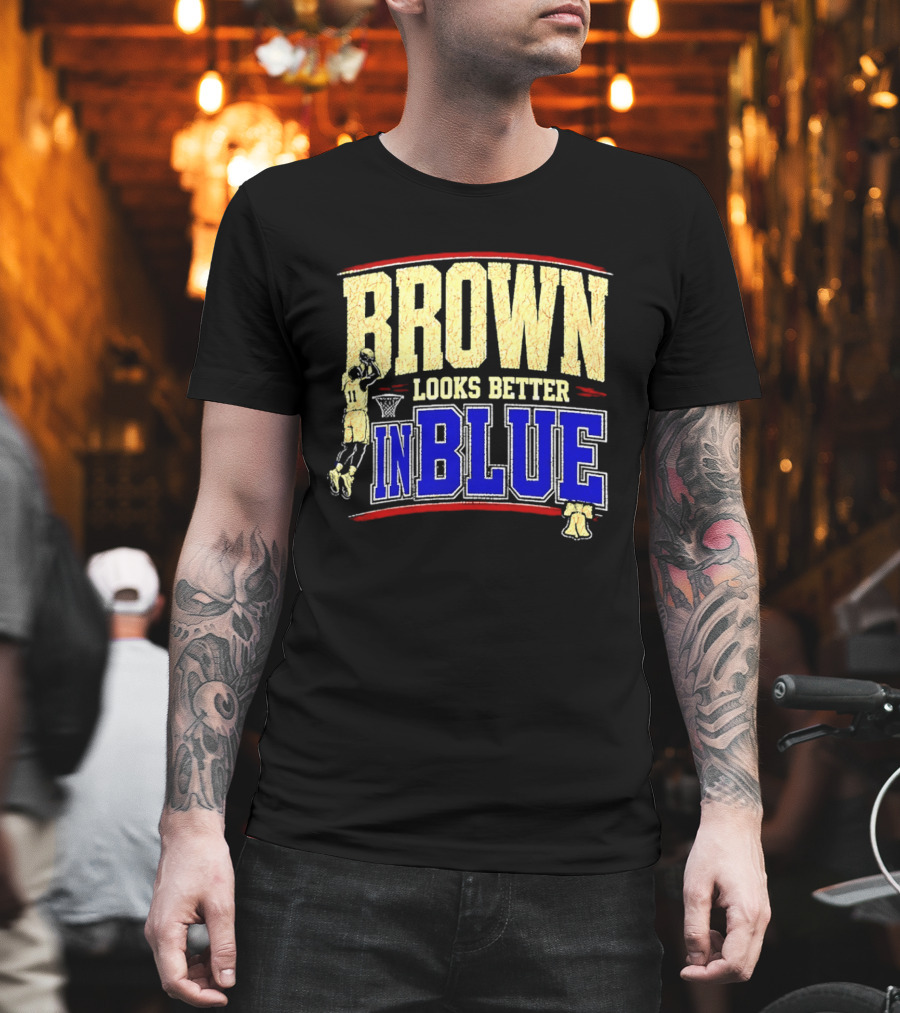 Brown Looks Better In Blue Basketball Dunk T-Shirt