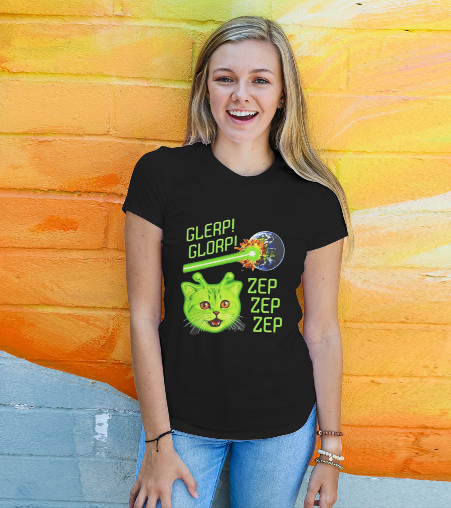 Glerp Glorp Cat Alien Zep Zep Zep Earth Laser Explosion T-Shirt