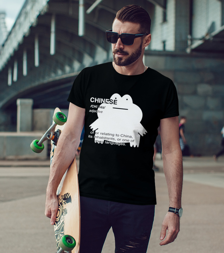 CHINESE Definition Frog Relating To China Its Inhabitants Or Their Language T-Shirt