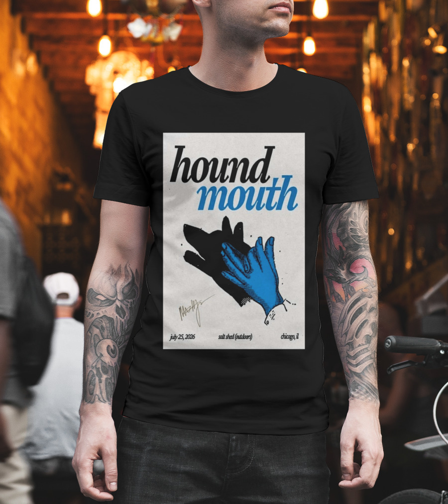 Hound Mouth July 25 2026 Salt Shed Chicago IL Outdoors T-Shirt
