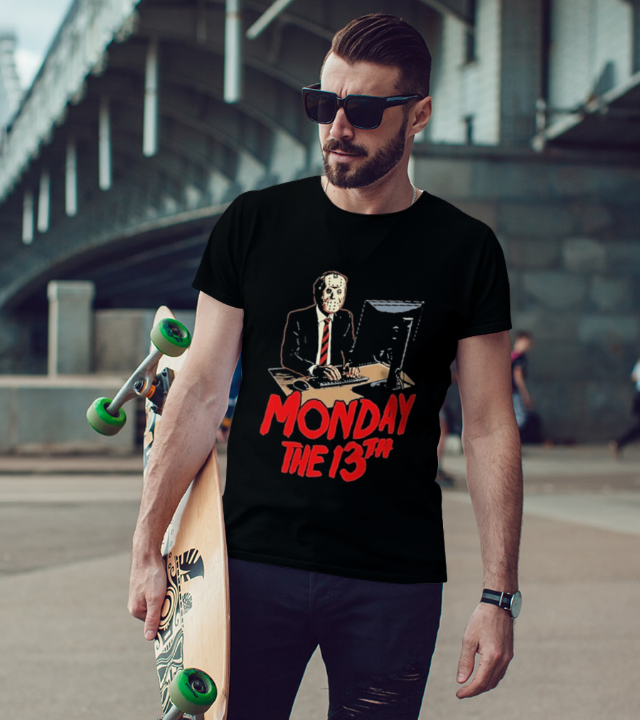 Monday The 13th Jason Voorhees Office Humor Halloween T-Shirt