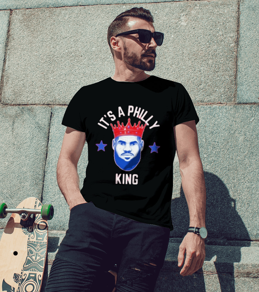 Lebron James It's A Philly King Philadelphia 76ers T-Shirt
