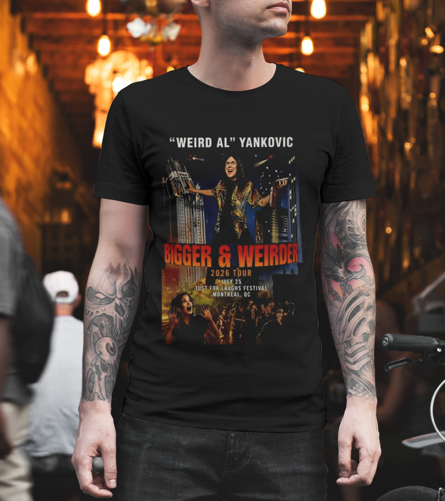 Weird Al Yankovic Bigger & Weirder 2026 Tour July 25 Just For Laughs Festival Montreal QC T-Shirt