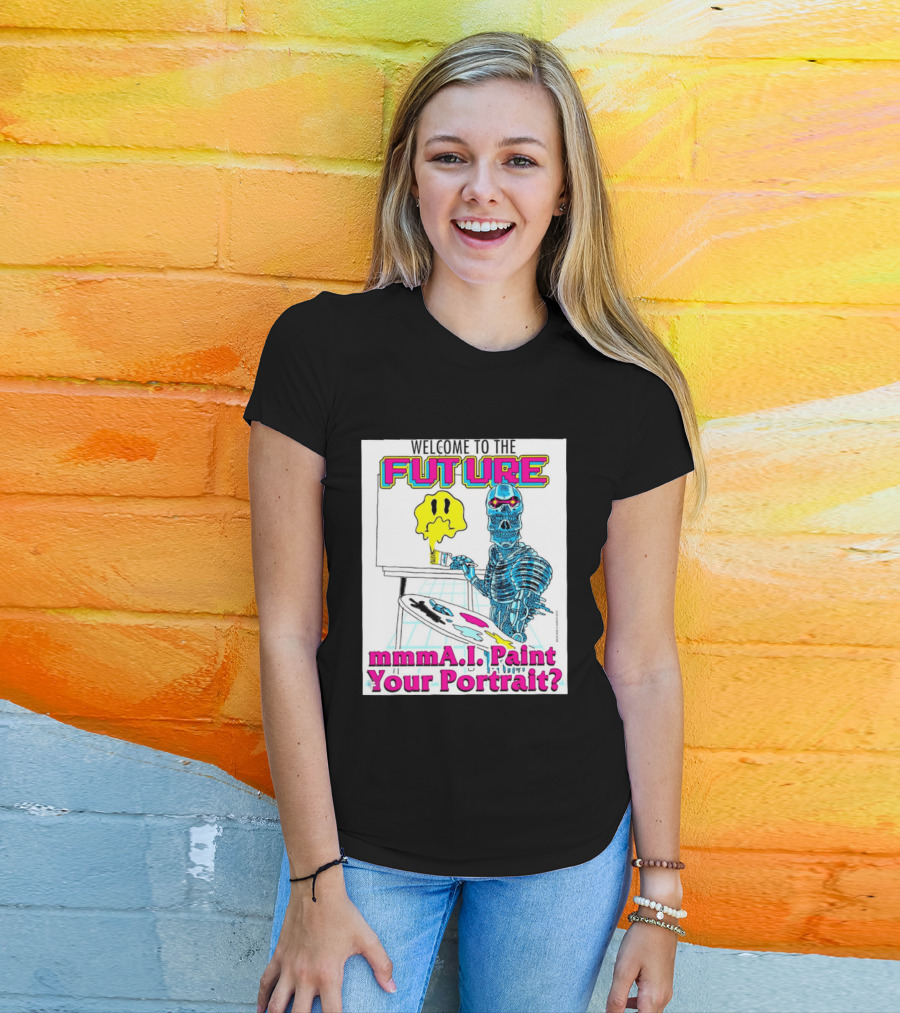 Welcome To The Future MmmaI Paint Your Portrait Robot Skull T-Shirt