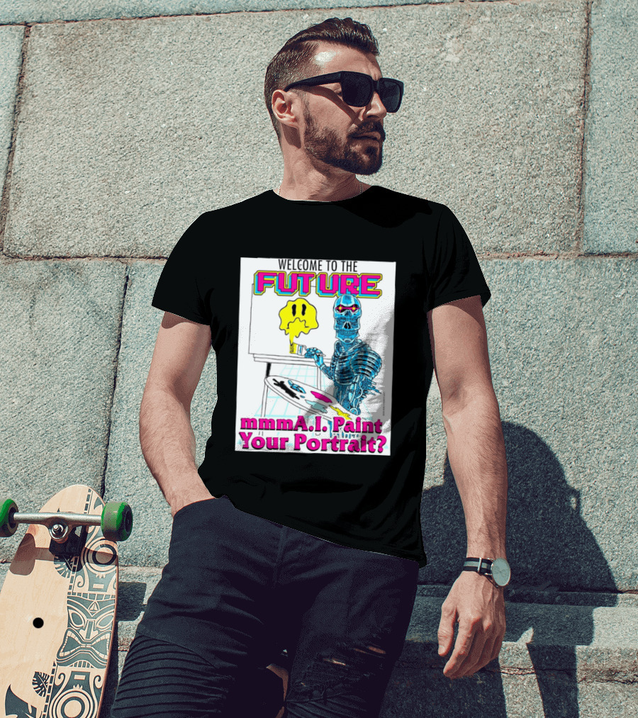 Welcome To The Future MmmaI Paint Your Portrait Robot Skull T-Shirt