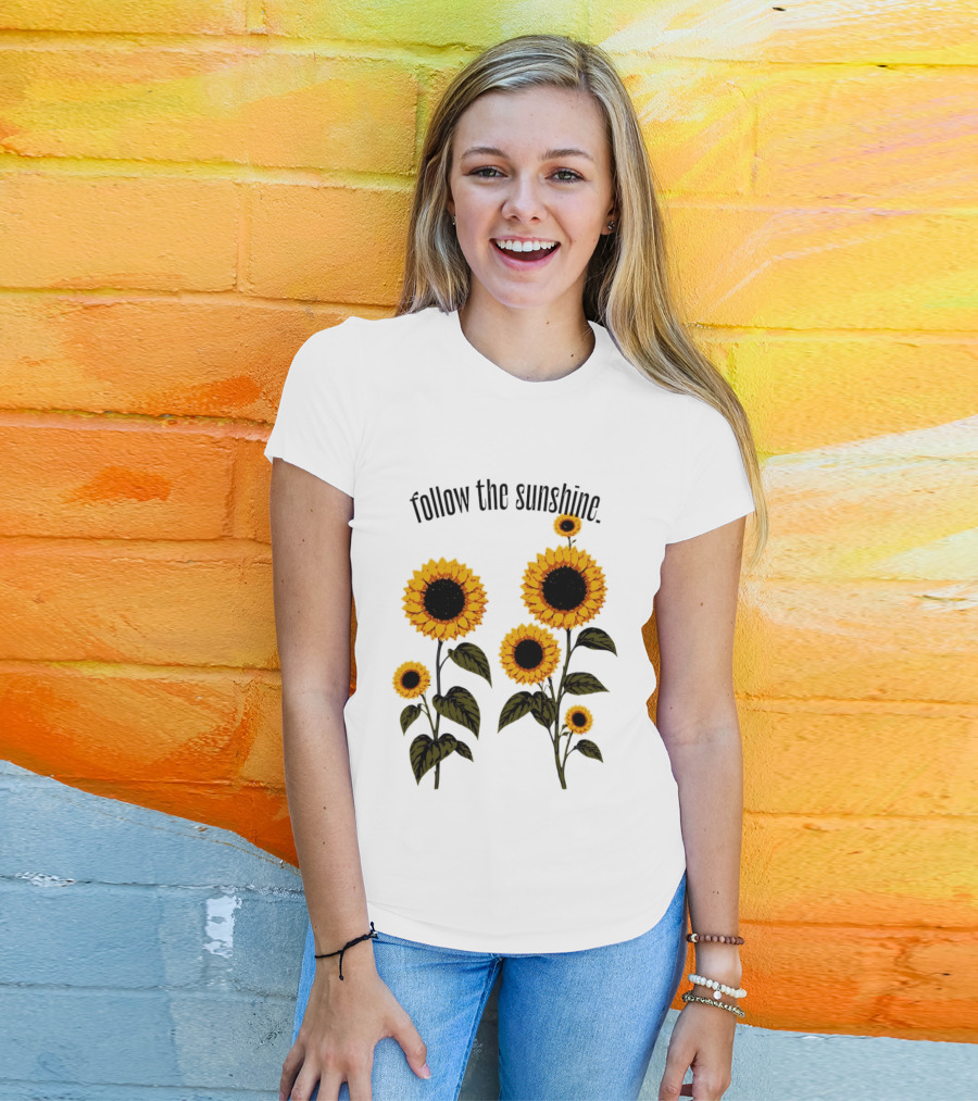 Follow The Sunshine Sunflowers T-Shirt