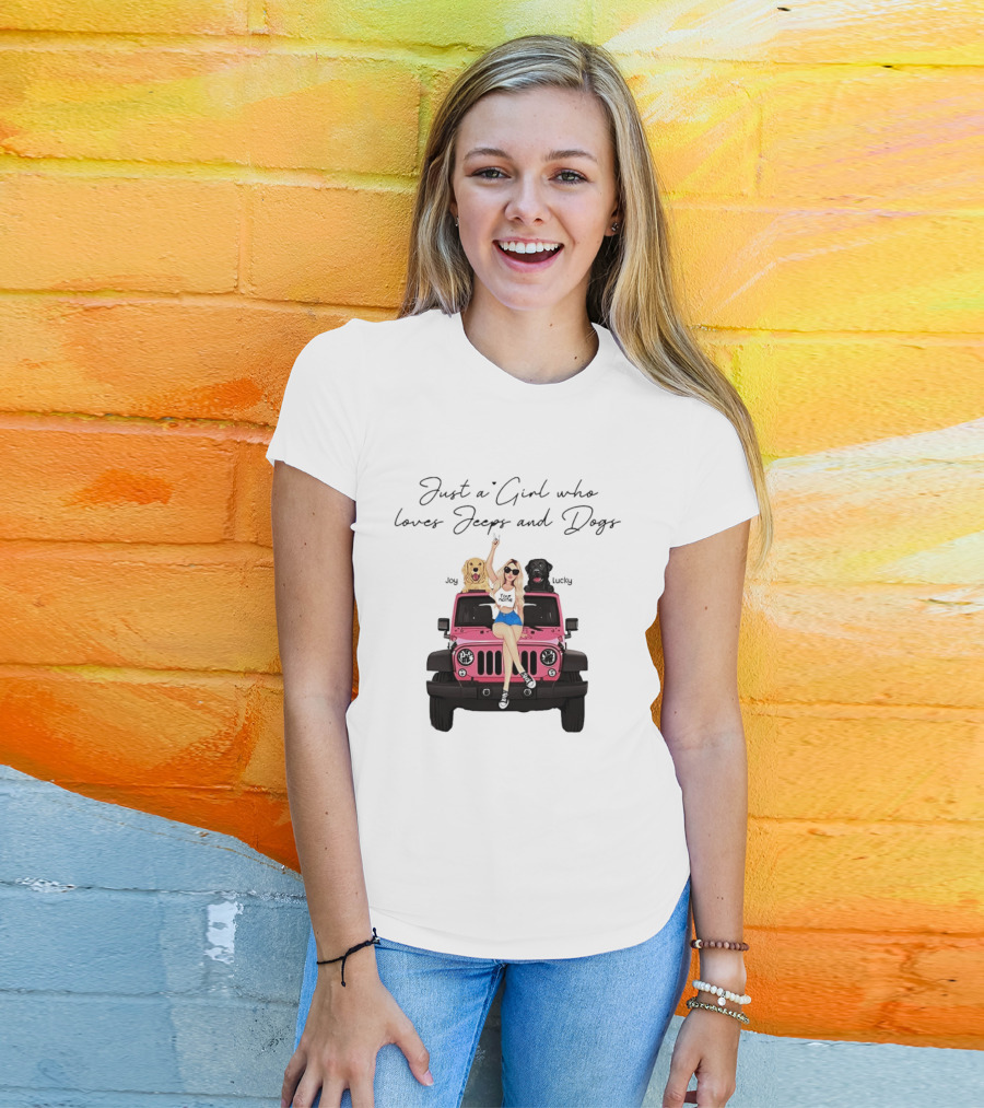 Just A Girl With Joy And Lucky Enjoying Jeeps And Dogs T-Shirt