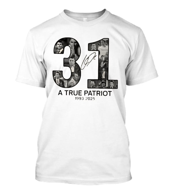 Thank You Charlie Kirk 31 A True Patriot 1993 2025 T-Shirt